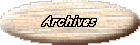 ARCHIVES